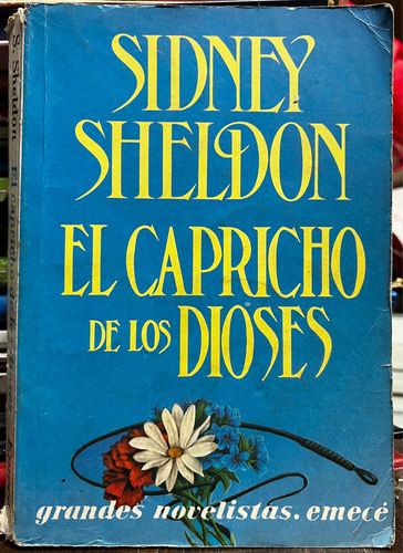 El Capricho De Los Dioses - Sidney Sheldon Emece