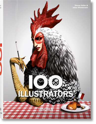 100 illustrators, de Heller, Steven. Editora Paisagem Distribuidora de Livros Ltda., capa dura em inglés/francés/alemán, 2017