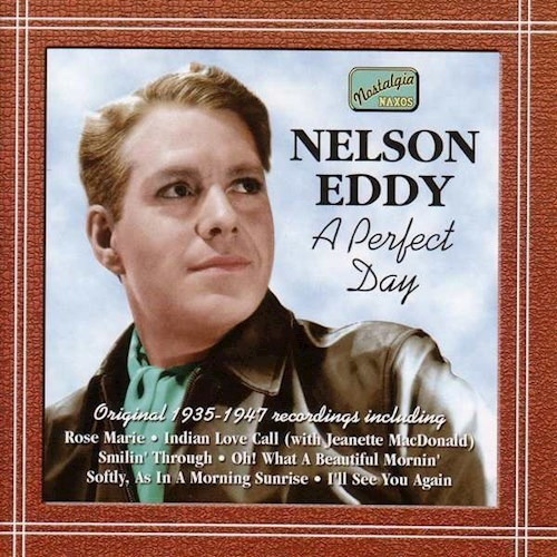 A Perfect Day - Nelson Eddy (cd)