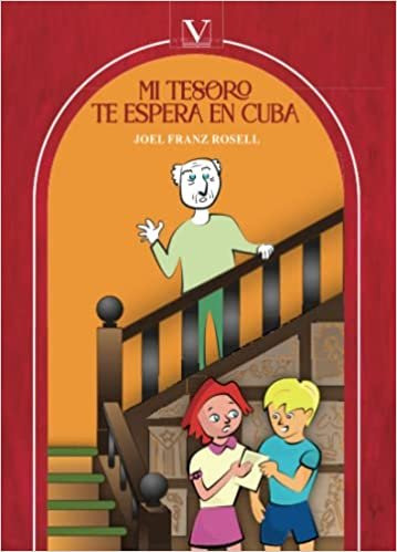 Libro Mi Tesoro Te Espera En Cuba - Franz Rosell, Joel