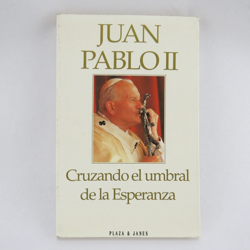 L8312 Juan Pablo Ii -- Cruzando El Umbral De La Esperanza