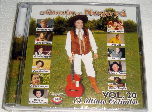 El Gaucho De Nogoya El Ultimo Colimba Vol.20 Cd Nuevo Kktus