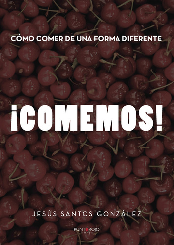Como Comer De Una Forma Diferente. ¡comemos!