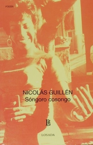 Sóngoro Cosongo - Nicolás Guillén
