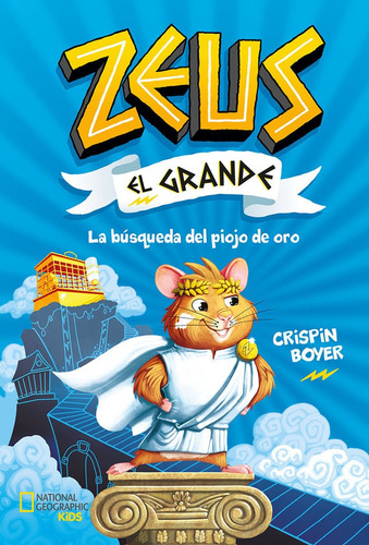 Zeus El Grande, De Boyer, Crispin. Editorial National Geographic, Tapa Dura En Español