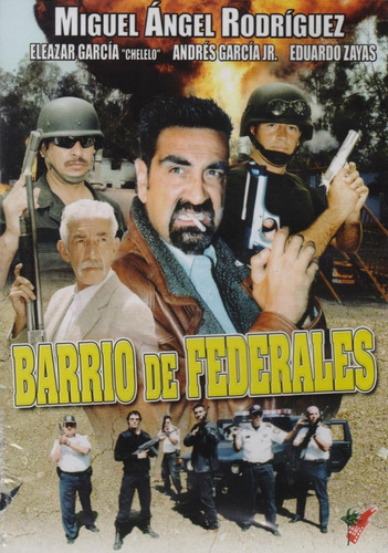 Barrio De Federales Miguel Angel Rodriguez Película Dvd