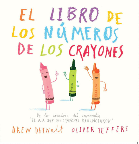 Libro De Los Numeros De Los Crayones El, De Daywalt Drew/ Jeffers Oliver. Editorial Andana, Edición 1 En Español