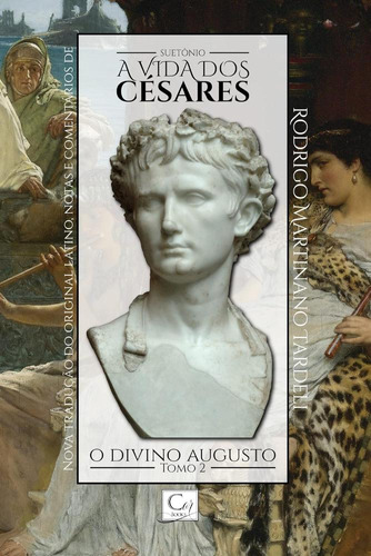 A Vida Dos Césares - O Divino Augusto - Tomo 2, De Suetonio. Editora Cor Books, Capa Mole Em Português, 2021