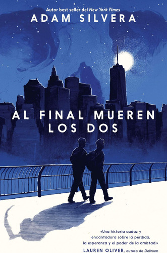 Libro: Al Final Mueren Los Dos (spanish Edition)