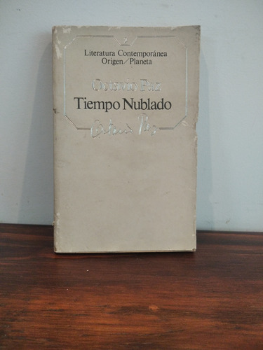 Tiempo Nublado. Octavio Paz.