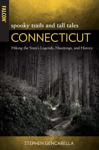 Libro: Spooky Trails And Tall Tales Connecticut: Hiking The