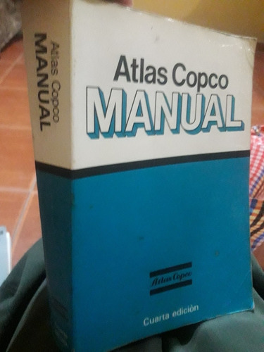 Libro Atlas Copco Manual Cuarta Edición