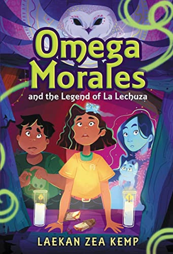 Omega Morales And The Legend Of La Lechuza (omega Morales, 1