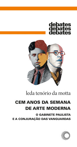 Libro Cem Anos Da Semana De Arte Moderna De Motta Leda Tenor