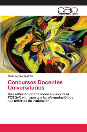 Libro: Concursos Docentes Universitarios: Una Reflexión Crít