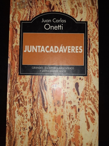 Juntacadáveres - Juan Carlos Onetti