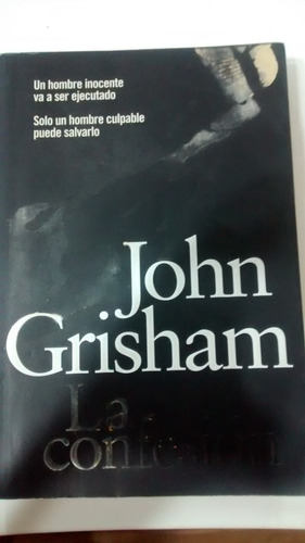 La Confesión - John Grisham - Libro Usado