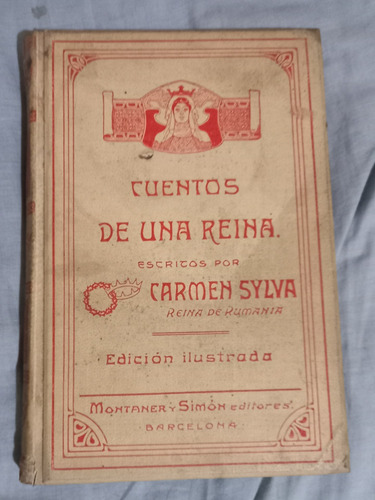 Cuentos De Una Reina Carmen Sylva Montaner Y Simón 1906