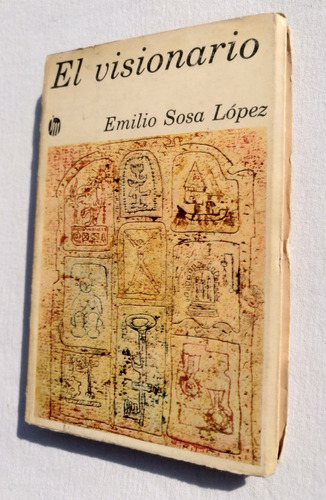 El Visionario - Emilio Sosa López