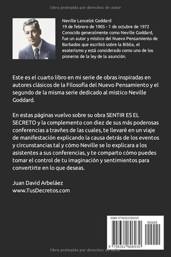 Neville Goddard - Sentir Es El Secreto Del Yo Soy: Incluye L
