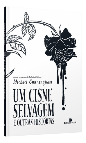 Um cisne selvagem e outras histórias, de Cunningham, Michael. Editorial Editora Bertrand Brasil Ltda., capa mole em português, 2022