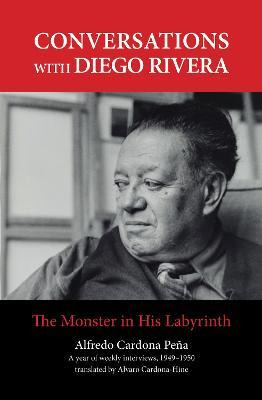 Libro Conversations With Diego Rivera : The Monster In Hi...