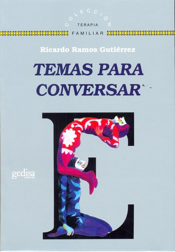 Temas Para Conversar - Ricardo Ramos Gutiérrez