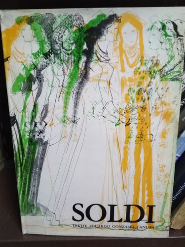 Soldi - Textos Gonzalez Lanuza - Soldi Dibujos Tapa Dura