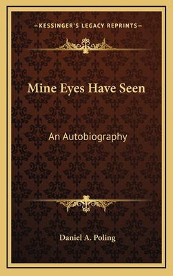 Libro Mine Eyes Have Seen: An Autobiography - Poling, Dan...