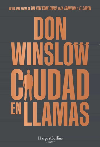 Ciudad En Llamas  - Don Winslow