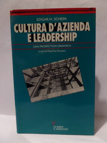 Cultura D'azienda E Leadership - Edgar H. Schein