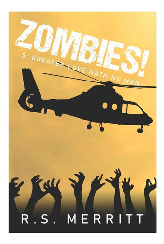 Libro: Zombies!: Book 5: Greater Love Hath No Man