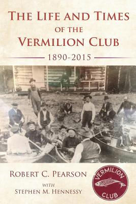 Libro The Life And Times Of The Vermilion Club - Hennessy...