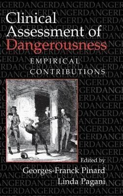 Clinical Assessment Of Dangerousness - Georges-franck Pin...
