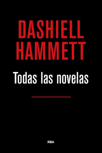 Todas Las Novelas Hammett - Hammett,dashiell