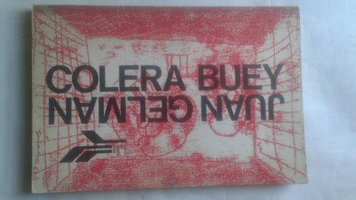 Colera Buey Juan Gelman (Usado)