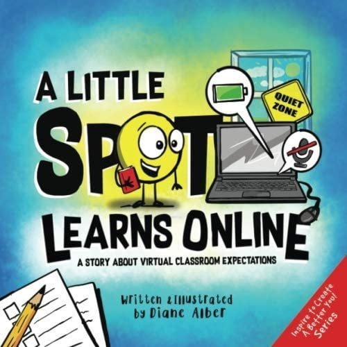 Libro: A Little Spot Learns Online: A Story About Virtual Cl