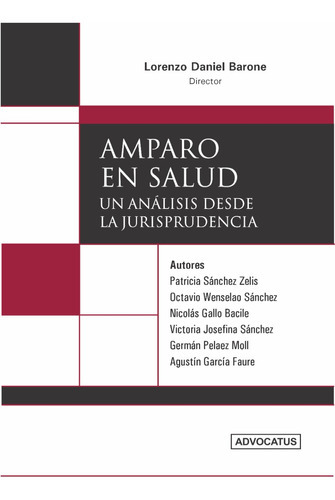 Amparo En Salud, De Barone Lorenzo D. Editorial Advocatus, Tapa Blanda En Español, 2021