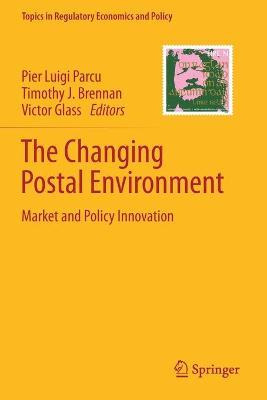 Libro The Changing Postal Environment : Market And Policy...