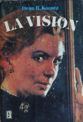 Dean R. Koontz: La Visión