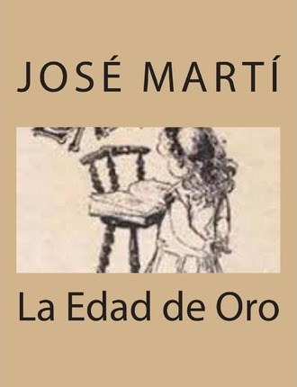 Libro La Edad De Oro - Jose Marti