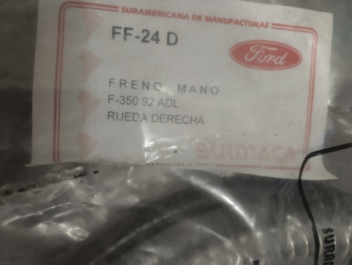 Guaya Freno De Mano Ford F350 Año 92 Adl Rueda Derecha 