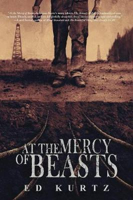 Libro At The Mercy Of Beasts - Ed Kurtz