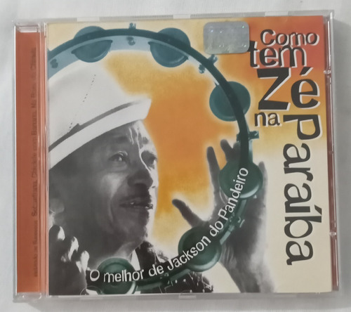 Cd O Melhor De Jackson Do Pandeiro - Como Tem Zé Na Paraíba