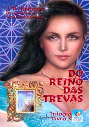 Do Reino Das Trevas - Vol. 3: Trilogia, De Rochester, J. W.. Editora Editora Do Conhecimento, Capa Mole Em Português