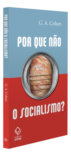 Por Que Não O Socialismo?, De Gerald Allan Cohen., Vol. 1. Editorial Editora Unesp, Capa Mole, Edição 1 Em Português, 2023