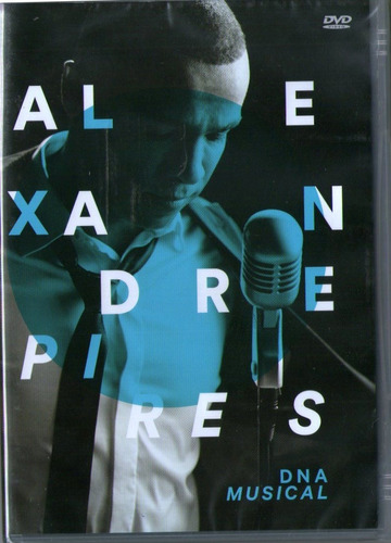 Dvd Alexandre Pires - Dna Musical 