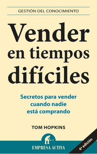 Vender En Tiempos Dificiles - Hopkins,tom