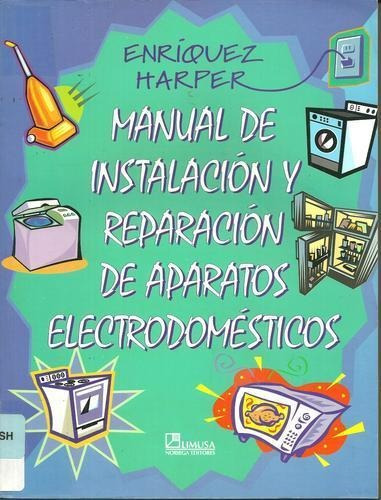 Manual De Instalacion Y Reparacion De Aparatos Electromestic
