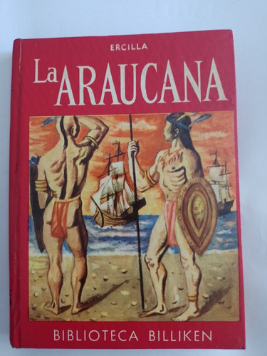 La Araucana - Alonso De Ercilla - Billiken Atlantida